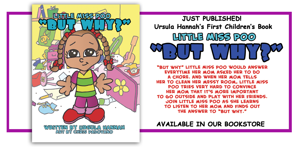 URSULA HANNAH CHILDREN'S BOOKS, LITTLE MISS POO, BUT WHY, written by Ursula Hannah, art by Chris Padovano